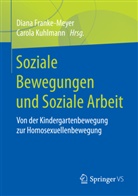 Dian Franke-Meyer, Diana Franke-Meyer, Kuhlmann, Kuhlmann, Carola Kuhlmann - Soziale Bewegungen und Soziale Arbeit