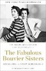 Sam Kashner, Sam/ Schoenberger Kashner, Kashner Sam, Nancy Schoenberger - The Fabulous Bouvier Sisters