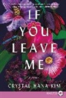 Crystal Hana Kim - If You Leave Me