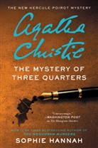 Agatha Christie, Sophie Hannah - The Mystery of Three Quarters