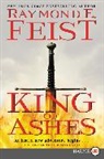 Raymond E Feist, Raymond E. Feist - King of Ashes