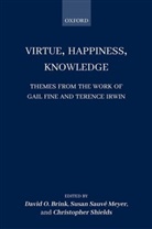 David O. Brink, David O. (Distinguished Professor of Philos Brink, David O Brink, David O. Brink, David O. (Distinguished Professor of Philosophy Brink, Susan Sauve Meyer... - Virtue, Happiness, Knowledge