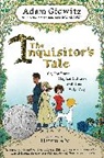 Hatem Aly, Adam Gidwitz, Adam/ Aly Gidwitz, Hatem Aly - The Inquisitor's Tale