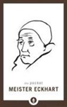 Meister Eckhart, Dave O'Neal, David O'Neal, David O'Neal - The Pocket Meister Eckhart