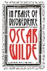 Oscar Wilde - In Praise of Disobedience