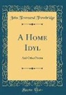 John Townsend Trowbridge - A Home Idyl