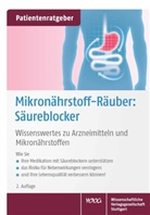 Uw Gröber, Uwe Gröber, Klaus Kisters - Mikronährstoff-Räuber: Säureblocker
