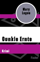 Mary Logue - Dunkle Ernte