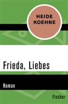 Heide Koehne - Frieda, Liebes