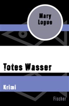 Mary Logue - Totes Wasser
