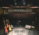 Schmidbauer, Werner Schmidbauer - Bei mir, 1 Audio-CD (Livre audio)