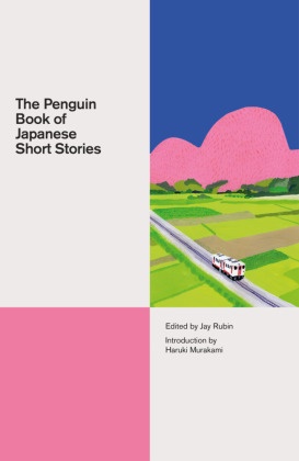 Haruki Murakami, Jay Rubin, Jay Rubin - The Penguin Book of Japanese Short Stories