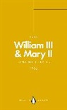 Jonathan Keates - William III and Mary II