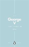 David Cannadine, Mr David Cannadine - George V