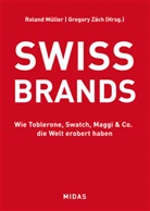 Roland Müller, Roland J Müller, Roland J. Müller, Gregory C Zäch, Gregory C. Zäch, C Zäch... - Swiss Brands