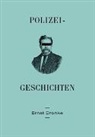 Ernst Dronke - Polizei-Geschichten