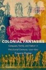Susanne Zantop - Colonial Fantasies