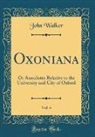 John Walker - Oxoniana, Vol. 4