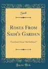 Sadi Sadi - Roses From Sadi's Garden