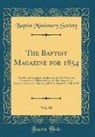 Baptist Missionary Society - The Baptist Magazine for 1854, Vol. 46