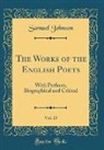 Samuel Johnson - The Works of the English Poets, Vol. 23