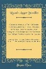Raoul-Auger Feuillet - Choregraphie, Ou l'Art De'crire La Dance, Par Caracteres, Figures Et Signes Demonstratifs, Avec Lesquels on Apprend Facilement de Soy-Mème Toutes Fort