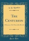 A. B. Routhier - The Centurion