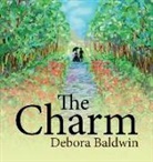 Debora Baldwin - The Charm