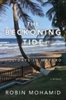 Robin Mohamid, Robin Mohamid - The Beckoning Tide