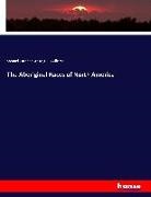 Samuel Gardne Drake, Samuel Gardner Drake, H L Williams, H. L Williams - The Aboriginal Races of North America