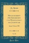 M. Brann - Monatsschrift für Geschichte und Wissenschaft des Judentums, Vol. 52