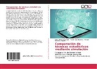 Moisés Tapi Esquivias, Moisés Tapia Esquivias, H, Manuel Darío Hdz. Ripalda, Letici Nieto Maldonado, Leticia Nieto Maldonado - Comparación de técnicas estadísticas mediante simulación