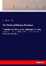 Niccolò Machiavelli - The Works of Nicholas Machiavel