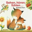 Giuliano Ferri, Ferri Giuliano - Sehen, hören, fühlen ...