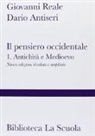 Dario Antiseri, Giovanni Reale - Il pensiero occidentale dalle origini ad oggi
