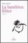 Silvia Dai Pra' - La bambina felice