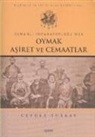 Cevdet Türkay - Osmanli Imparatorlugunda Oymak Asiret ve Cemaatlar