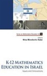 Nitsa Movshovitz-Hadar, Nitsa Movshovitz-hadar - K-12 Mathematics Education In Israel: Issues And Innovations