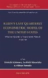 Lawrence R Klein, Lawrence R. Klein, Lawrence R Klein, Daniel Bachman, Shinichi Ichimura, Soshichi Kinoshita... - KLEIN'S LAST QUARTERLY ECONOMETRIC MODEL OF THE US