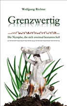 Wolfgang Richter - Grenzwertig