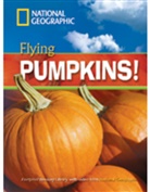 National Geographic, National Geographic, Rob Waring - Flying Pumpkins