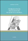 Liborio Stuppia - Problematiche psicologiche in genetica medica