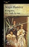 Sergio Ramírez - Margarita, está linda la mar