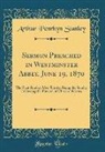 Arthur Penrhyn Stanley - Sermon Preached in Westminster Abbey, June 19, 1870: The First Sunday After Trinity, Being the Sunday Following the Funeral of Charles Dickens (Classi