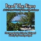 Penelope Dyan - Read The Signs--- A Kid's Guide To Half Moon Cay, Bahamas