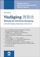 Jiao Guorui, Gisela Hildenbrand - Youfagong - Methode der induzierten Bewegung
