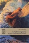 Luca Mauceri - La «hybris» originaria. Massimo Cacciari ed Emanuele Severino
