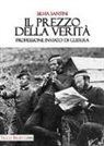 Silvia Santini - Il prezzo della verità. Professione inviato di guerra