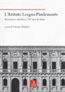 G. Borghini - L'Istituto Lorgna-Pindemonte. Istruzione e società in 150 anni di storia