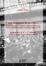 A. Maori - Caro ministro le scrivo... Le carte riservate di prefetture e questure di Perugia e Terni sull'attività politica in Umbria negli anni '70. Appendice al 1° e 2° volume. Relazioni prefettizie periodiche di Perugia e Terni